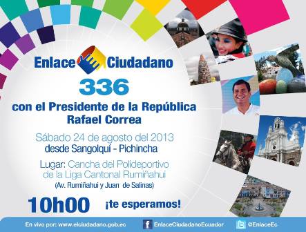 Enlace Ciudadano 336 en Sangolquí Sabatina de Correa del 24 de agosto